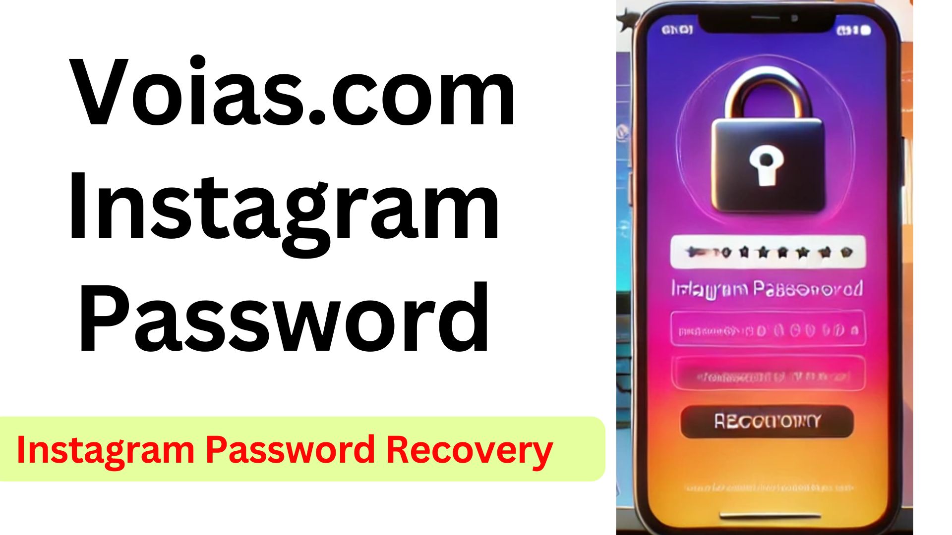 Voias.com Instagram Password